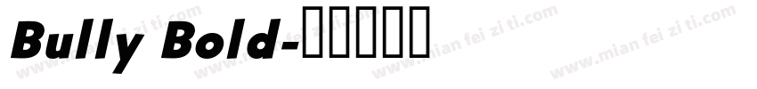 Bully Bold字体转换
